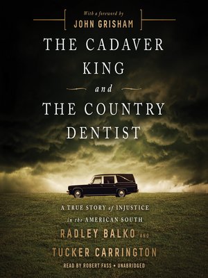 cover image of The Cadaver King and the Country Dentist